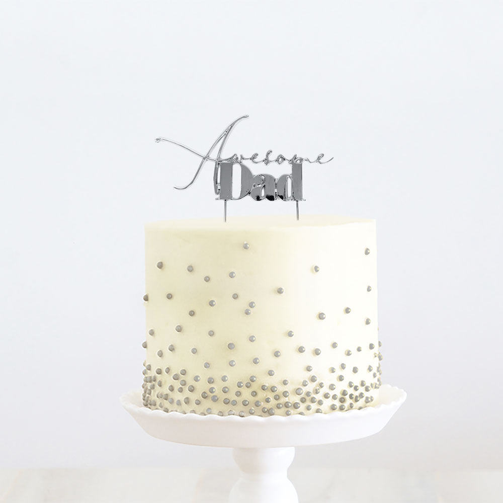 Cake & Candle Metal Cake Topper Awesome Dad Silver