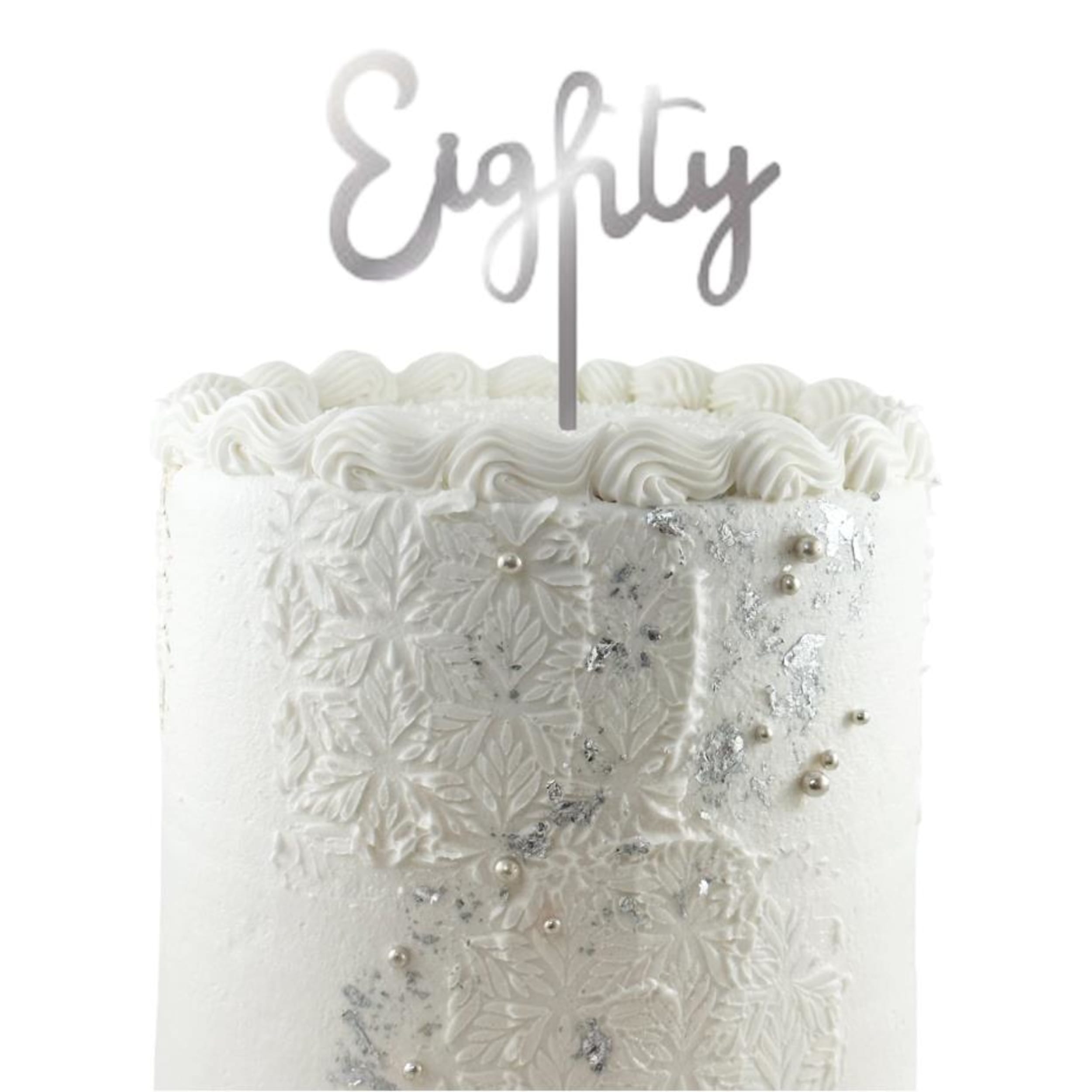 Occasions Cake Topper Acrylic 2mm Eighty Silver