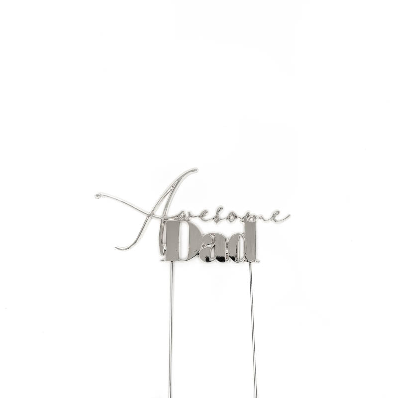 Cake & Candle Metal Cake Topper Awesome Dad Silver