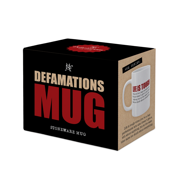 Defamations Mug Life Is Tough 330ml