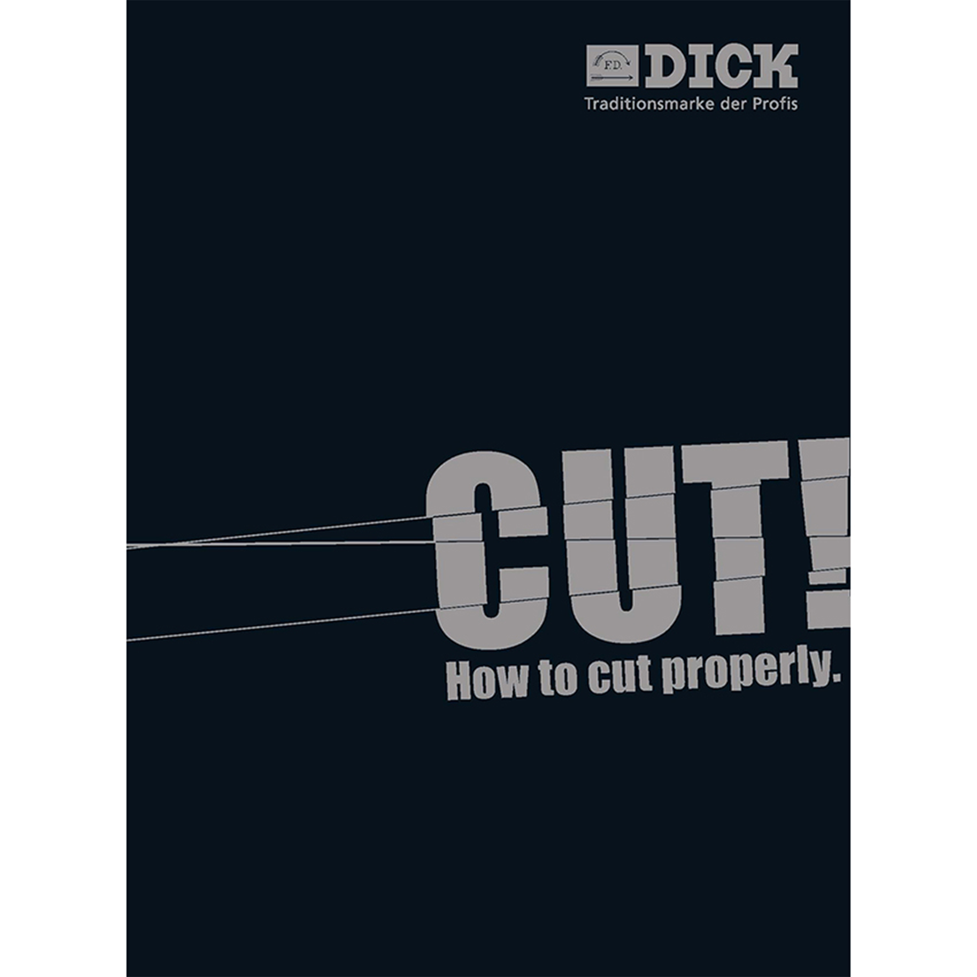 F.Dick CUT! How to Cut Properly