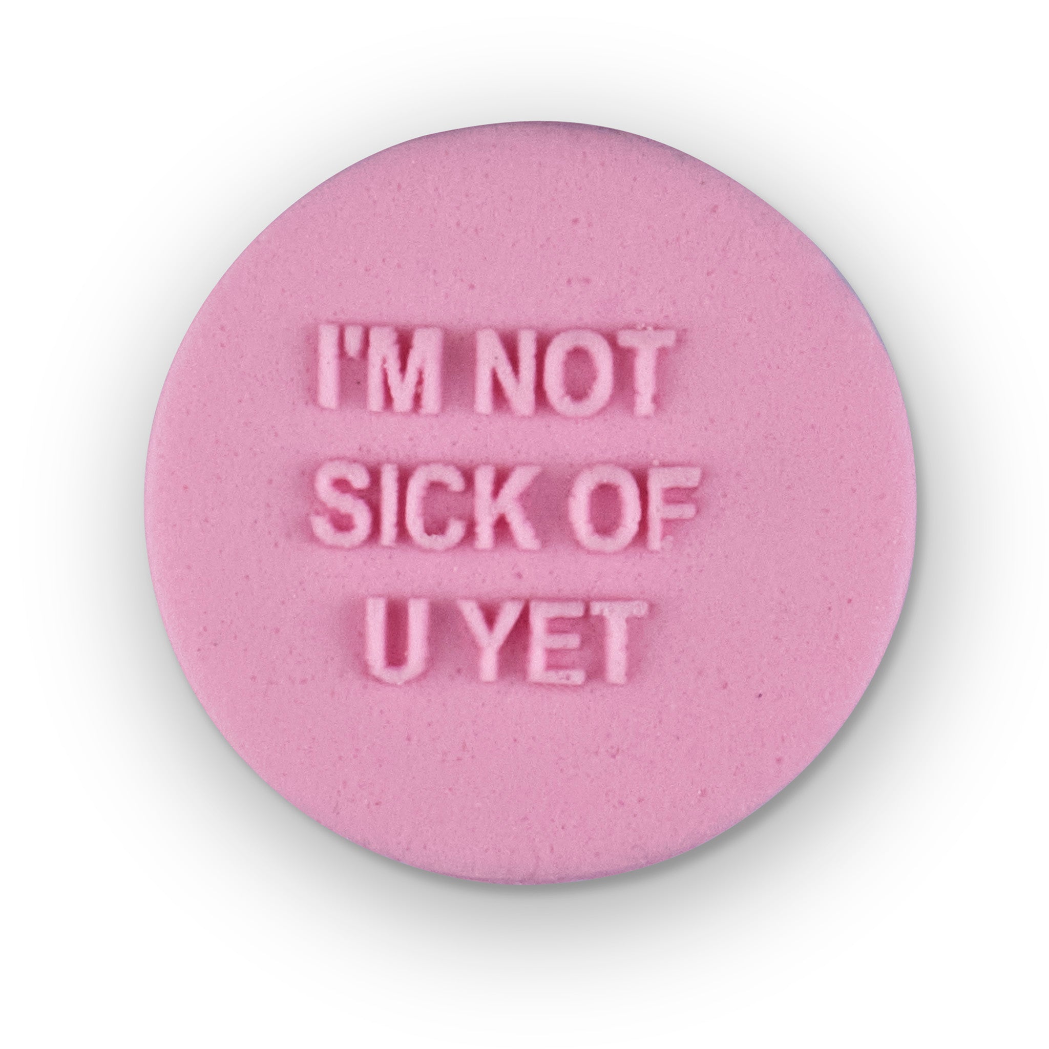 SWEET STICKS Mini Messages - I'M Not Sick Of U Yet