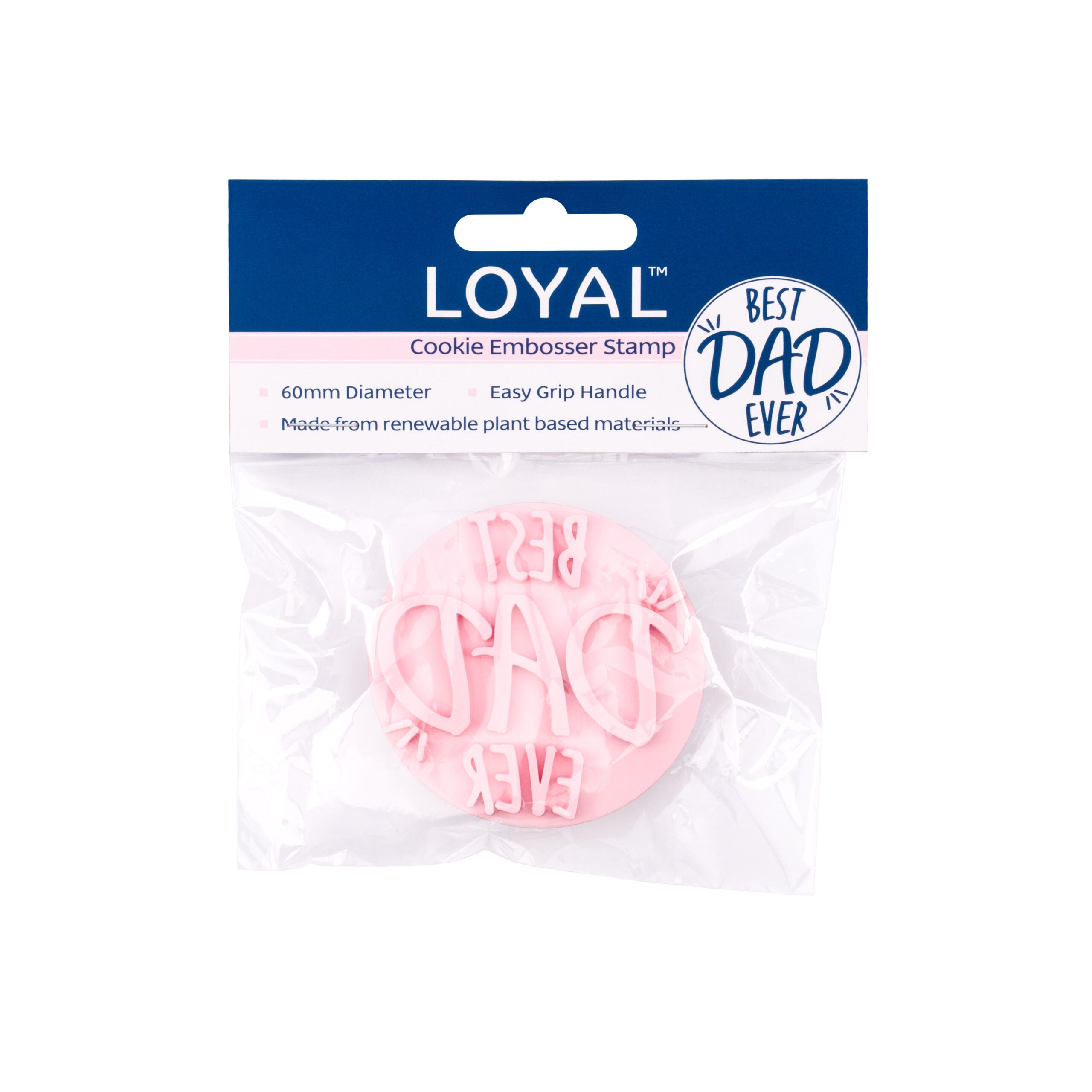 LOYAL Cookie Embosser Stamp Best Dad Ever