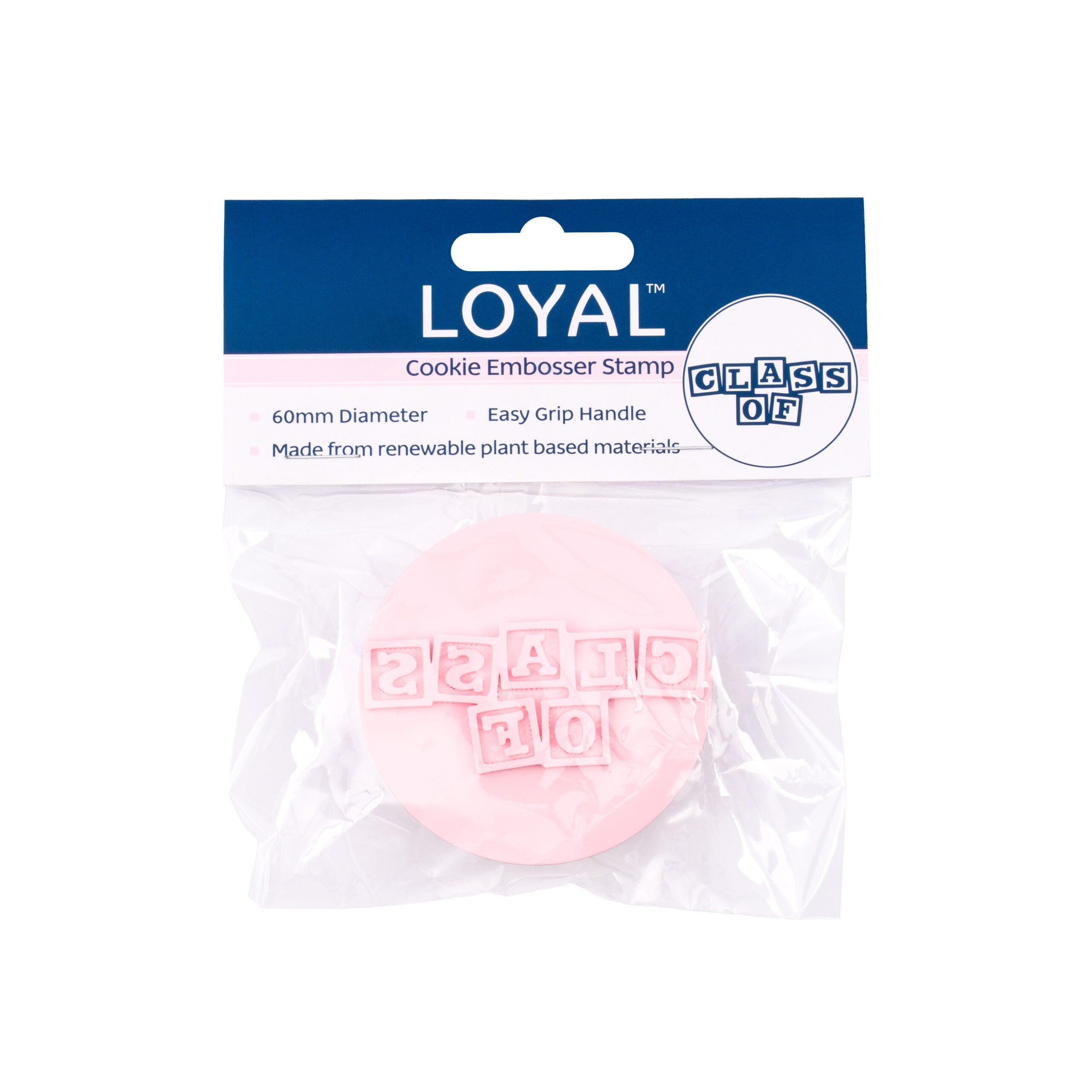 LOYAL Cookie Embosser Stamp Class Of