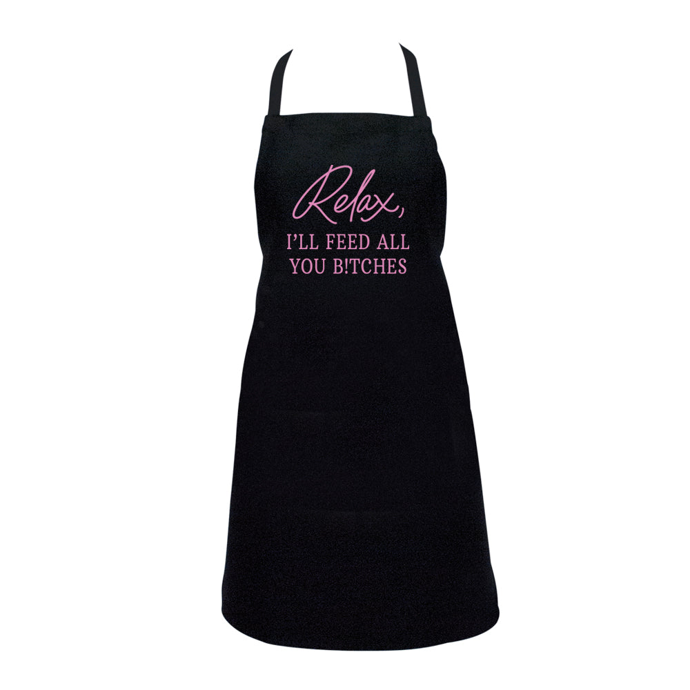 Annabel Trends Screen Print Apron Relax I'll Feed All