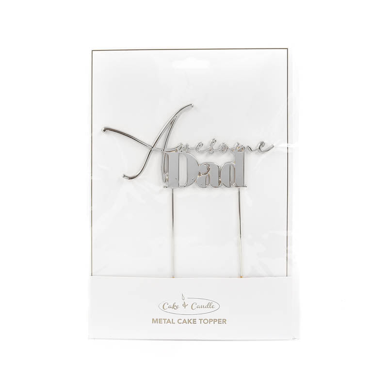 Cake & Candle Metal Cake Topper Awesome Dad Silver