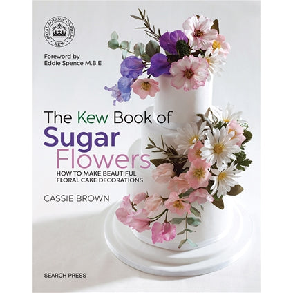 Cassie Brown The Kew Book of Sugar Flowers