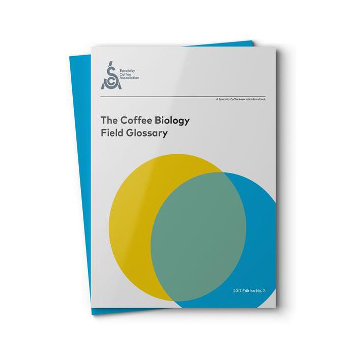 SCA Coffee Biology Field Glossary 2018 - Edition 2