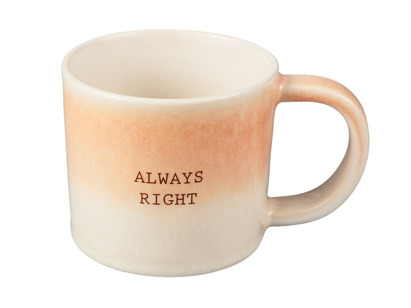 Maxwell & Williams The Mug Club Quotes Mug Always Right Coral 350ml