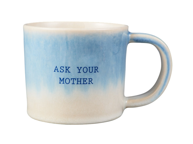 Maxwell & Williams The Mug Club Quotes Mug Ask Your Mother Blue 350ml