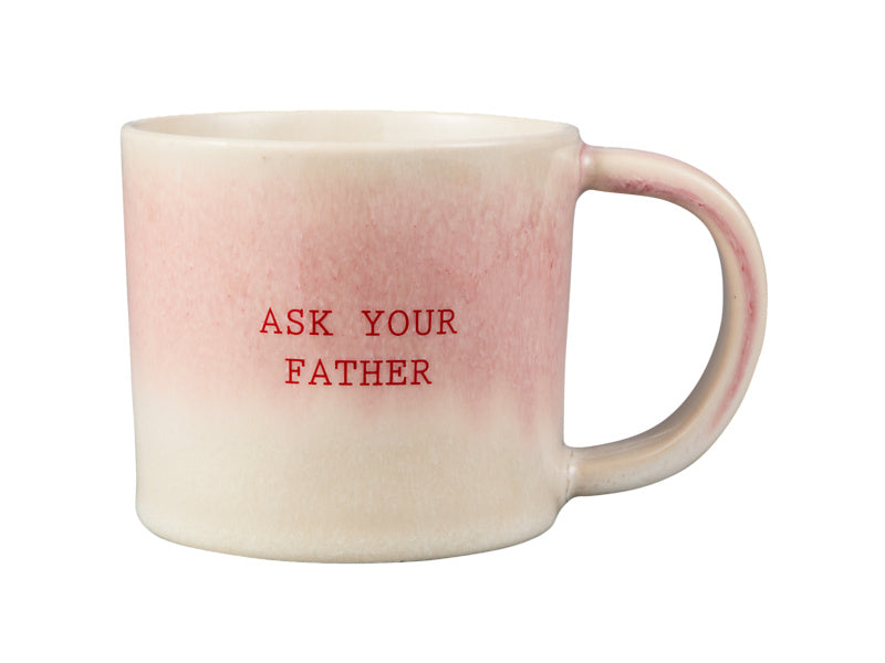 Maxwell & Williams The Mug Club Quotes Mug Ask Your Father Pink 350ml